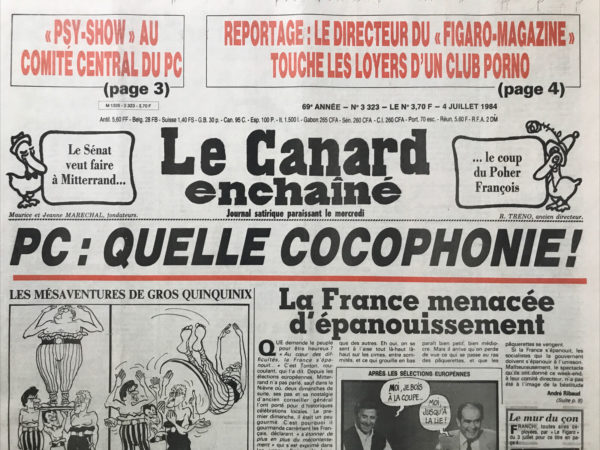 Couac ! | N° 3323 du Canard Enchaîné - 4 Juillet 1984 | Reportage : le directeur du Figaro Magazine touche les loyers d'un club porno - PC : quelle cocophonie ! Un émule de Barbie va-t-il entrer à l'assemblée européenne ? Dallas à la sauce provençale : Gaston Defferre vire son petit frère Jacques - Les rescapés du naufrage de Creusot-Loire : comment la famille de Wendel a réussi à sauver les meubles - Pour Louis Pauwels, le porno est une affaire de famille – Cinéma : le Bounty (peu ou proue) - | 3323