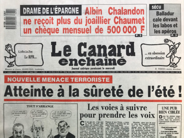 Couac ! | N° 3474 du Canard Enchaîné - 27 Mai 1987 | Drame de l'épargne : Albin Chalandon ne reçoit plus du joaillier Chaumet un chèque mensuel de 500.000 F - Les malheurs du petit épargnant Chalandon - | 3474