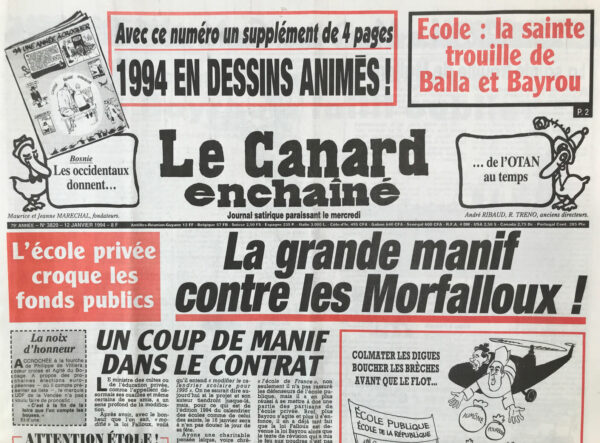 Couac ! | N° 3820 du Canard Enchaîné - 12 Janvier 1994 | École : la sainte trouille de balla et Bayrou - L'école privée croque les fonds publics- un coup de manif dans le contrat- Tapie marque un but mais risque d'en prendre un- ces 1000000 d'élèves que Bayrou a failli oublier, et pourtant leurs cahiers sont pleins de doléances- des parents du privé pas toujours très catholiques- un regard chrétien sur les mathématiques- le pieux mensonge du ministre -France terre d'asile : le guichet est fermé - gesticulations franco-américaines sur les échiquiers iraniens et bosniaques - pour Pasqua, l'affaire Kraouche c'est la barbe… Berlusconi perd une plume- Montparnasse Pondichéry-  théâtre : les chaises, au théâtre du marais- Camargue : les petits ruisseaux défont les grandes rizières- | 3820 e1716544202694