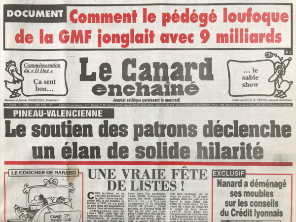 Couac ! | N° 3840 du Canard Enchaîné - 1 Juin 1994 | Comment le PDG loufoque de la GMF jonglais avec 9 milliards - pineau-valencienne : le soutien des patrons déclenche un élan de solide hilarité - Nanard a déménagé ses meubles sur les conseils du crédit lyonnais - Des sondeurs aussi sérieux que BHL- le juge belge qui persécute le patron de Schneider veut poursuivre ses exploits en France – Petriat, PDG aux abois - La méthode Pasqua pour fabriquer de vrais faux clandestins-  cinéma : Dieu que les femmes sont amoureuses -  major veut interdire la Manche - tapie homme de l'art - | 3840