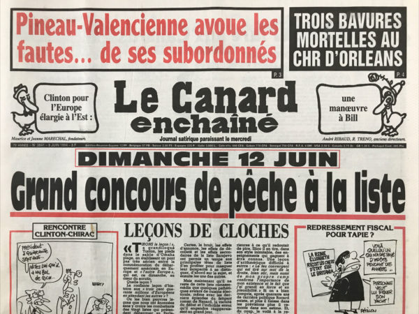 Couac ! | N° 3841 du Canard Enchaîné - 8 Juin 1994 | Pineau Valenciennes avoue les fautes… de ses subordonnés- 3 bavures mortelles au CHR d'Orléans - Clinton pour l'Europe élargie à l'est : une manœuvre à Bill - Le discours que Clinton n'a pas prononcé - Pasqua aime Villiers, et réciproquement - l'hôtel particulier le moins imposé de Paris - La PJ descend en piqué sur 3 amis de Léo - Générosité désarmante en faveur du Rwanda - le juge fouille même les poches de Longuet - un anniversaire un peu trop envahissant - quand l'hôpital d'Orléans laisse mourir des malades sans intérêt - Sur le front de Normandie : à l'ouest, rien de nouveau - Didier Pineau Valenciennes : pas la geôle de l'emploi - | 3841