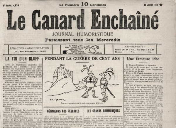 Couac ! | N° 4 du Canard Enchaîné - 26 Juillet 1916 | La fin d'un bluff -  Le Canard révèle son "canard" dans lequel la "grande Presse" est tombée sans se poser de question, ...avec l'affaire du sous-marin parti en kit en Amérique. Dans son édition du 9 Août, le Canard dévoile qu'il s'agissait d'un canular, et se marre. Ceci pour mettre en évidence la crédulité de la "grande presse" et sa capacité à reprendre toute information tapageuse comme du pain béni, prenant par là même ses lecteurs pour tout aussi naïfs qu'elle... | 4 3