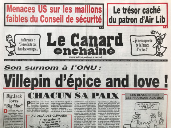 Couac ! | N° 4295 du Canard Enchaîné - 19 Février 2003 | Nos Exemplaires du Canard Enchaîné sont archivés dans de bonnes conditions de conservation (obscurité, hygrométrie maitrisée et faible température), ce qui s'avère indispensable pour des journaux anciens. | 4295