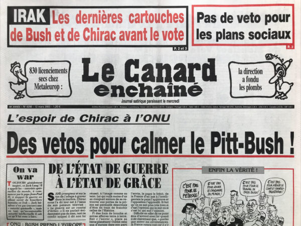 Couac ! | N° 4298 du Canard Enchaîné - 12 Mars 2003 | Nos Exemplaires du Canard Enchaîné sont archivés dans de bonnes conditions de conservation (obscurité, hygrométrie maitrisée et faible température), ce qui s'avère indispensable pour des journaux anciens. | 4298