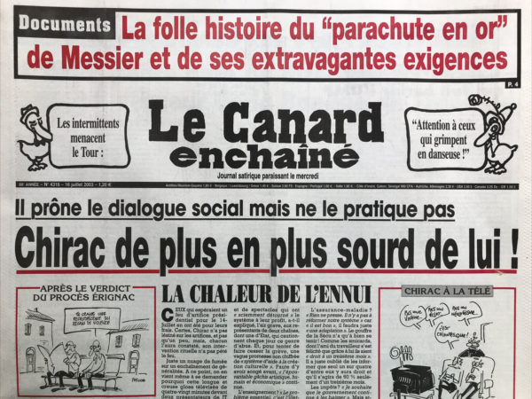 Couac ! | N° 4316 du Canard Enchaîné - 16 Juillet 2003 | Nos Exemplaires du Canard Enchaîné sont archivés dans de bonnes conditions de conservation (obscurité, hygrométrie maitrisée et faible température), ce qui s'avère indispensable pour des journaux anciens. | 4316