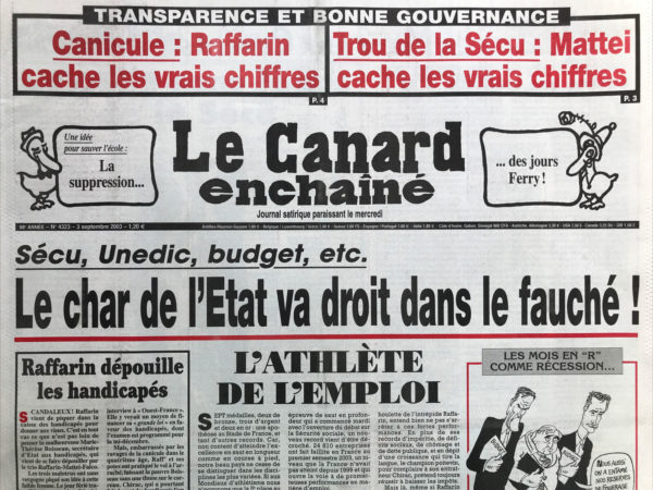 Couac ! | N° 4323 du Canard Enchaîné - 3 Septembre 2003 | Nos Exemplaires du Canard Enchaîné sont archivés dans de bonnes conditions de conservation (obscurité, hygrométrie maitrisée et faible température), ce qui s'avère indispensable pour des journaux anciens. | 4323