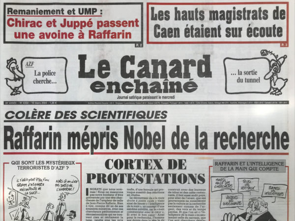 Couac ! | N° 4350 du Canard Enchaîné - 10 Mars 2004 | Les hauts magistrats de Caen étaient sur écoute - colère des scientifiques : Raffarin mépris Nobel de la recherche -  Le Parisien carbure aux SMS - Le Chirac d'en haut engueule son Raffarin d'en bas – Debré refuse le Bibi de la Queen - C'est la région promesse-Charentes…  Sarko amuse la galerie avec ses « peines automatiques » - La privatisation des prunes fait rêver les maires de droite et de gauche – Le Trot boite bas sur l’hippodrome de Vincennes - Des chercheurs aux droits introuvables – pub : la poste se paye la tête de Bachelot -  Hervé Gaymard : Savoie de son maître – Bernadette : c'est à moi que revenait le rôle de… chichi impératrice ! Quand Huchon embrasse Fanny -Le pot à eau contre le pot d’Evin - | 4350