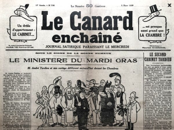 Couac ! | N° 714 du Canard Enchaîné - 5 Mars 1930 | André Tardieu nommé chef du gouvernement le 2 Mars 1930, déja aux affaires sous Clémenceau, Poincaré et Briand, et toujours dans le collimateur du Canard. C'est période de carnaval et Guilac en profite pour réaliser ce dessin à la Une. Pierre Bénard dans son article "Le ministère du mardi gras" passe en revue ce gouvernement aux nombreux visages bien connus, dont Pierre Laval. | 714 1