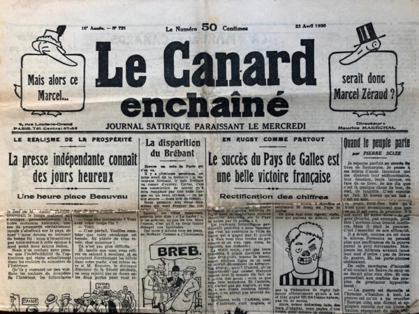 Couac ! | N° 721 du Canard Enchaîné - 23 Avril 1930 | Nos Exemplaires du Canard Enchaîné sont archivés dans de bonnes conditions de conservation (obscurité, hygrométrie maitrisée et faible température), ce qui s'avère indispensable pour des journaux anciens. | 721