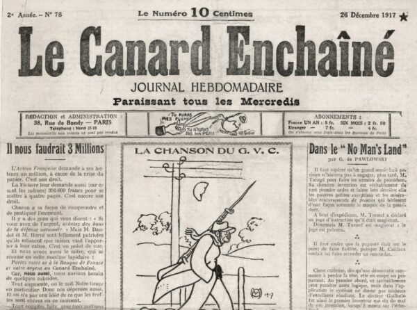 Couac ! | N° 78 du Canard Enchaîné - 26 Décembre 1917 | Il nous faudrait 3 Millions - Excellente parodie de Maurice Maréchal, à l'endroit de ses confrères de L'Action française et de La Victoire, qui réclament des subsides de la part de leurs lecteurs. Le Canard se porte plutôt bien à cette période. | 78 3