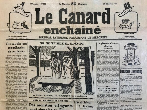 Couac ! | N° 912 du Canard Enchaîné - 20 Décembre 1933 | Vers une compréhension plus juste de nos devoirs, de Jules Rivet - Me Moro-Giafferi et les déclarations fiscales des avocats - Ton dictateur f... le camp !  - Pierre Taittinger et les Jeunesses Patriotes - Des monstres effrayants sont signalés en France - Cécilosaure, serpent de mamers, judéozécoutt, bondutrésaure, prigoncourt, fiscusperceptaure - Les réhabilitations nécessaires : M. Joseph Caillaux, par Pierre Bénard - De la fause barbe au courant d'air - Léon Daudet - L'affaire ciboulette et Simone Berriau - M. de Monzie - M. Bratiano - Léon Blum - Séraphin Chautemps - Queneau, Barrès, Montherlant - | 912