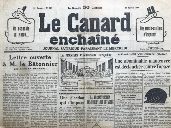 Couac ! | N° 921 du Canard Enchaîné - 21 Février 1934 | Lettre ouverte à Monsieur le bâtonnier, par Tristan Bernard - Un crime ignoble - l'affaire Sacazan - à bas les voleurs ! (Suite) : il n'a abominable manœuvre est déclenchée contre topaze - la situation à l'Élysée : carnet de notes du général braconnier - la reconstruction des boulevards dévastés - Monsieur Herriot va baptiser maintenant 4 vieilles cloches - L'union nationale a l'œuvre : des réalisations audacieuses ont déjà rassuré l'opinion - arrestation d'un maître-chanteur – La huée vers l'or, Par René Buzelin - De ma fenêtre : la santé de monsieur Lebrun - | 921