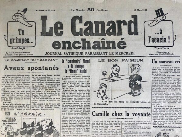 Couac ! | N° 924 du Canard Enchaîné - 14 Mars 1934 | Le complot du » cadran » : aveux spontanés - le commissaire Mandel a dû interroger le témoin Mandel - Pour diminuer le déficit de trésorerie, par Jules Rivet - Une nouvelle victime de la mafia - La nouvelle disparition de Costes a passé inaperçu - Les grandes questions du jour : un brillant exposé de monsieur Franklin bouillon - vers la lumière totale : notre collaborateur R. Tréno dépose devant la commission d'enquête - | 924 1