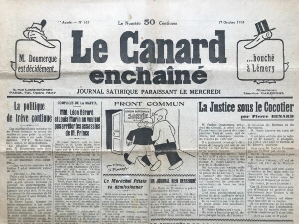 Couac ! | N° 955 du Canard Enchaîné - 17 Octobre 1934 | « LA GUERRE QUI REVIENT » - L'article de Jean Galtier-Boissière, intitulé "« LA GUERRE QUI REVIENT »", publié dans Le Canard Enchaîné le 17 octobre 1934, offre une analyse percutante de la situation politique européenne de l'époque et des tensions qui menacent de conduire à un nouveau conflit mondial. Galtier-Boissière commence par évoquer les prédictions prophétiques de Francis Delaisi dans son ouvrage "La guerre qui vient" en 1911, soulignant la justesse de ses prévisions sur la montée des tensions et des alliances en Europe. Il met en lumière le rôle des intérêts financiers et industriels dans la formulation de la politique étrangère, démontrant comment ceux-ci ont façonné les conflits du passé et pourraient influencer ceux à venir. L'article explore ensuite les dynamiques géopolitiques de l'époque, notamment l'encerclement de l'Allemagne par la France et ses alliés, ainsi que les intérêts divergents de l'Angleterre dans le maintien de la paix en Europe. Galtier-Boissière soulève la question de savoir si l'Angleterre pourrait tirer profit d'un conflit entre l'Allemagne et la France sans y participer directement, soulignant les intérêts économiques en jeu. Enfin, l'article aborde les récents assassinats politiques en Europe, mettant en garde contre les tentatives de manipulation et de récupération politique de ces événements tragiques. Il met en lumière les similitudes entre les assassinats récents et les tensions nationalistes qui ont précédé la Première Guerre mondiale, soulignant le danger d'une escalade vers un nouveau conflit armé. Dans l'ensemble, l'article offre une analyse perspicace de la situation politique de l'époque et met en garde contre les risques de guerre imminente, tout en soulignant le rôle des intérêts économiques et des tensions nationalistes dans la montée des tensions en Europe.   | 955