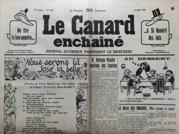 Couac ! | N° 998 du Canard Enchaîné - 14 Août 1935 | Pierre Laval marie sa fille - Nous serons là, José la belle, Dans l'église où tu te marieras - L'équipe du Canard lance l'idée de s'inviter à la noce, mais suite à une intervention pilotée par Laval, le Canard renonce... Maurice Maréchal dira: "Laval, il n'a qu'une qualité, il aime sa fille". Ceux qui passent au travers, par Jean Galtier-Boissière qui critique sévèrement Pierre Laval et sa politique économique, en soulignant l'injustice et l'hypocrisie des mesures prises par le gouvernement. Galtier-Boissière accuse Laval de cibler les petits retraités et les fonctionnaires tout en épargnant les élites économiques et les grands cumulards. Galtier-Boissière commence par décrire comment Laval a « touché à tout » en rognant les pensions des blessés de guerre, diminuant les salaires des fonctionnaires, et réduisant les petites rentes. Il mentionne quelques gestes symboliques comme la légère baisse des prix du pain, de l'électricité, et du gaz, ainsi que des préoccupations mineures comme l'abattage des veaux tuberculeux. Cependant, il souligne que Laval n'a pas osé toucher aux privilèges des riches et des puissants. L'auteur met en lumière l'injustice flagrante des réformes, qui appauvrissent davantage les classes populaires tout en préservant les privilèges des « gros cumulards » et des « deux cents familles » qui dominent l'économie française. Galtier-Boissière critique vivement le fait que des anciens généraux, ambassadeurs et ministres continuent à recevoir des pensions conséquentes tout en percevant d'énormes revenus dans le secteur privé. Galtier-Boissière souligne l'absurdité du cumul des pensions et des salaires élevés pour les hauts fonctionnaires qui ont rejoint le secteur privé. Il cite des exemples comme le général Weygand, qui continue à toucher une retraite de l'État tout en percevant un salaire exorbitant d'une entreprise étrangère. Il insiste sur la nécessité de choisir entre une retraite publique et des revenus privés, arguant que ces privilèges devraient être révoqués pour récupérer des millions pour le budget public. L'article critique également les « deux cents familles » qui dominent le commerce, l'industrie et la banque en France. Galtier-Boissière explique que ces familles sont habiles à éviter les taxes et à protéger leurs richesses à l'étranger, rendant les réformes fiscales de Laval inefficaces contre elles. Il se moque de la taxe symbolique sur les bénéfices futurs des marchands de canons, affirmant que ces industriels augmenteront simplement leurs prix pour compenser la taxe. Henri Pichot, président de l'Union fédérale des anciens combattants, est cité pour renforcer le point de vue de Galtier-Boissière. Pichot dénonce l'hypocrisie des réformes de Laval, affirmant qu'elles profitent à ceux qui dénoncent publiquement le gaspillage de l'État tout en en bénéficiant personnellement. Galtier-Boissière soutient que les sacrifices exigés par les réformes sont profondément inéquitables et révoltants, car ils épargnent systématiquement les grands privilégiés tout en alourdissant le fardeau des plus pauvres. Jean Galtier-Boissière conclut en dénonçant la nature fondamentalement injuste des décrets-lois de Laval. Il souligne que ces mesures ne seront acceptables que lorsque le sacrifice sera équitablement réparti et que les grands privilégiés seront également obligés de contribuer. Selon lui, les réformes actuelles ne font qu'exacerber les inégalités et protéger les intérêts des riches aux dépens des plus vulnérables. | 998 1