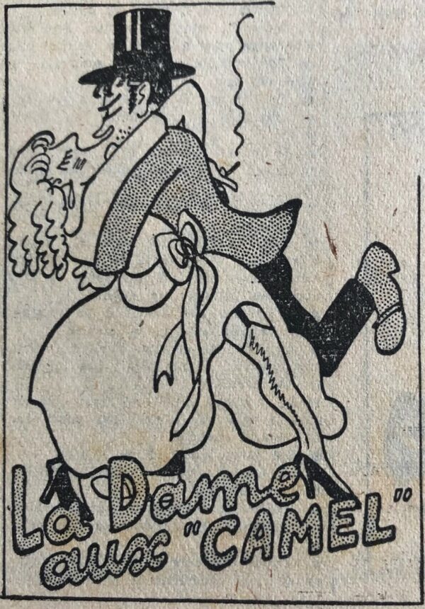 Couac ! | N° 1521 du Canard Enchaîné - 14 Décembre 1949 | A la manière de... La Régie Française, ou S.E.I.T.A. (Société d'Exploitation Inconsidérée des Tabacs Américains) a profité de la reprise de la "Dame aux Camélias" au théâtre Sarah-Bernhardt pour faire exécuter l'affiche publicitaire ci-contre, qui sera apposée au moment des Fêtes de Noël. Les fumeurs d'américaines vont pouvoir, en effet, se les procurer dans les bureaux de tabac, et non plus au métro Strasbourg-Saint-Denis. L'article fait preuve de l'humour habituel du Canard Enchaîné, critiquant avec ironie la stratégie publicitaire de la SEITA. Dessin de Guilac ci-contre. | IMG 8144 1