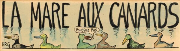 Couac ! | N° 1 du Canard Enchaîné - 5 Juillet 1916 | Premier numéro du Canard Enchaîné - Couac ! présente en exclusivité les dessins et cabochons originaux* publiés dans ce premier numéro et rehaussés à l'aquarelle, de H-P GASSIER   En cet été 1916, Maurice maréchal et Henri-Paul Gassier-Deyvaux s'associent pour faire renaître le "canard Enchainé". Cette "résurrection" est saluée par ce dessin de "HP Gassier" en Une. Georges Clémenceau est représenté une chaine au pied pour rappeler son propre journal L'Homme Enchainé et salue ce nouveau confrère, tenu lui aussi par une chaine et menacé par les ciseaux de la censure. L'expression "Bath" est quelque peu tombée en désuétude mais exprimait une bonne surprise... La censure battait en effet son plein en cette période de guerre. Cela sous le regard indifférent et amusé des "bourreurs de cranes" de la "grande Presse", et de gauche à droite: Maurice Barrès en tenue d'Académicien avec l’Écho de Paris, Gustave Téry, directeur de L'Oeuvre, avec le slogan publicitaire de son journal, accroché au cou "Les imbéciles ne me lisent pas" Arthur Meyer du Gaulois Gustave Hervé de la Victoire. Et enfin l'Ange de la Mort qui attend son heure et ne donne peut-être pas cher de la peau de ce nouveau canard enchainé.... * Les dessins originaux ne sont pas proposés à la vente | cabochon de La Marre aux Canards