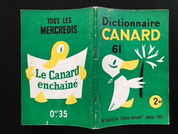 Couac ! | Dictionnaire CANARD 1961 | Dictionnaire Canard 1961. Numéro spécial, cinquième de la série. Supplément vendu à l'époque avec le numéro du 23 Novembre 1960. Définitions et histoires les plus satiriques et anticonformistes. In 8 format 20 X 13 cm, broché. Couverture souple. Comporte de nombreuses illustrations, photos et dessins humoristiques en noir & blanc, dans et hors textes. 96 pages Les plats peuvent présenter des traces d'usures ou frottements, l'intérieur est frais avec parfois quelques rousseurs sans gravité.         | 02092 1