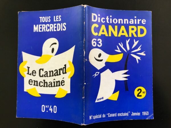 Couac ! | Dictionnaire CANARD 1963 | Dictionnaire Canard 1963. Numéro spécial, septième de la série - Supplément vendu à l'époque avec le numéro du 28 Novembre 1962. Définitions et histoires les plus satiriques et anticonformistes. In 8 format 20 X 13 cm, broché. Couverture souple. Comporte de nombreuses illustrations, photos et dessins humoristiques en noir & blanc, dans et hors textes. 96 pages Les plats peuvent présenter des traces d'usures ou frottements, l'intérieur est frais avec parfois quelques rousseurs sans gravité.         | 02197